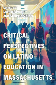 Books in english download Critical Perspectives on Latino Education in Massachusetts 9781625348661 in English CHM FB2