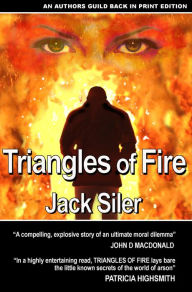 Title: Triangles of Fire, Author: Jack Siler