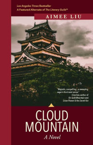 Title: Cloud Mountain, Author: Aimee E. Liu