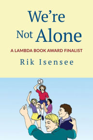 Title: We're Not Alone, Author: Rik Isensee