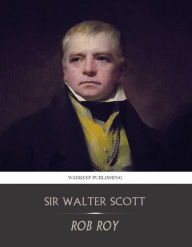 Title: Rob Roy, Author: Sir Walter Scott