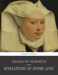 Title: Revelations of Divine Love, Author: Julian of Norwich