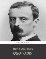 Title: Quo Vadis, Author: Henryk Sienkiewicz