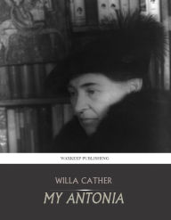 Title: My Ántonia, Author: Willa Cather