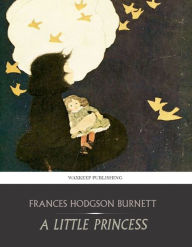 Title: A Little Princess, Author: Frances Hodgson Burnett