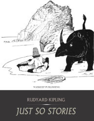 Title: Just So Stories, Author: Rudyard Kipling