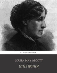 Title: Little Women, Author: Louisa May Alcott