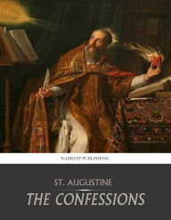 Title: The Confessions, Author: St. Augustine