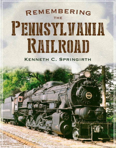 Remembering the Pennsylvania Railroad