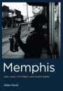 Memphis: Juke Joints, Civil Rights, and Soulful Nights