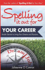Spelling It Out For Your Career