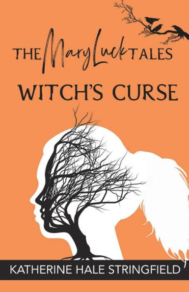 The Mary Luck Tales: Witch's Curse