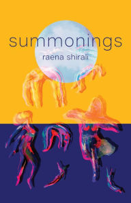 Download free ebooks online for kindle summonings by Raena Shirali, Raena Shirali 9781625570413 (English Edition) 