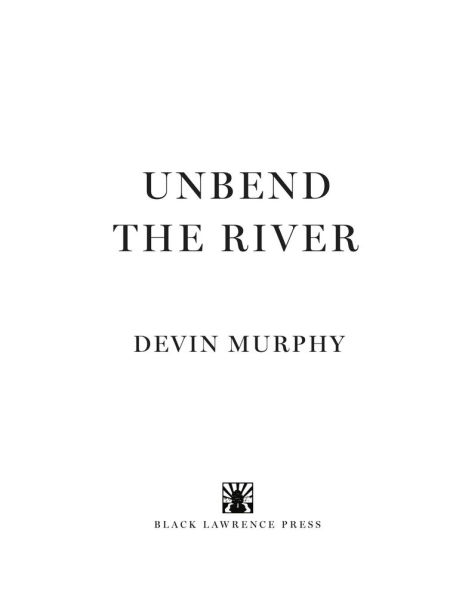 Unbend the River