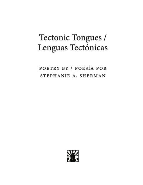 Tectonic Tongues/Lenguas Tectonicas