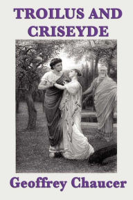 Title: Troilus and Criseyde, Author: Geoffrey Chaucer