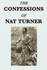 Title: Confessions of Nat Turner, Author: Nat Turner