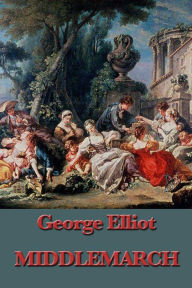 Title: Middlemarch, Author: George Elliot