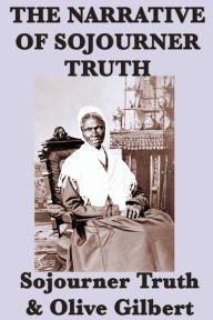 Title: The Narrative of Sojourner Truth, Author: Sojourner Truth