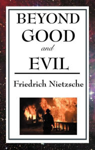 Title: Beyond Good and Evil, Author: Friedrich Nietzsche