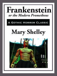 Title: Frankenstein - Start Publishing, Author: Mary Shelley