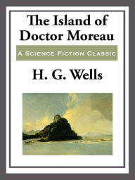 Title: The Island of Doctor Moreau, Author: H. G. Wells