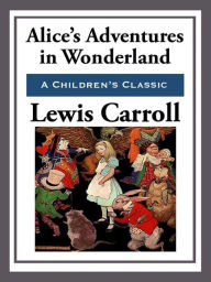 Title: Alice's Adventures in Wonderland, Author: Lewis Carroll