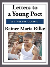 Title: Letters to a Young Poet, Author: Rainer Maria Rilke