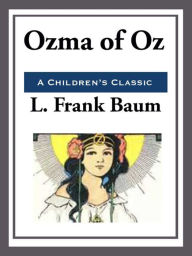 Title: Ozma of Oz, Author: L. Frank Baum