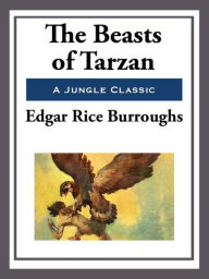 Title: The Beasts of Tarzan, Author: Edgar Rice Burroughs