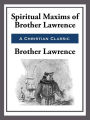 Spiritual Maxims of Brother Lawrence