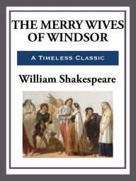 Title: The Merry Wives of Windsor, Author: William Shakespeare