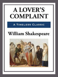 Title: A Lover's Complaint, Author: William Shakespeare