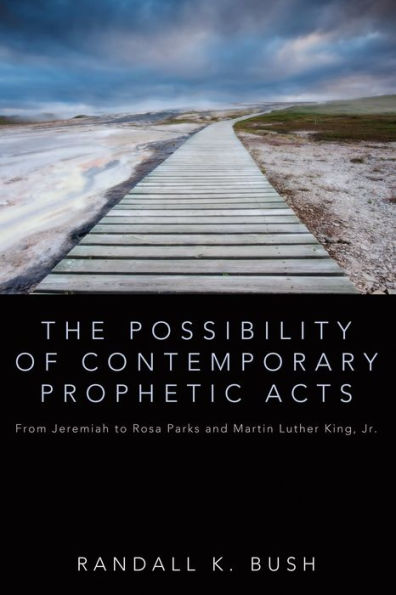 The Possibility of Contemporary Prophetic Acts