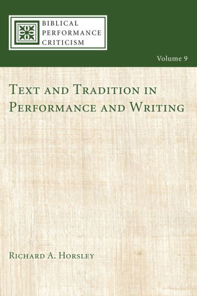 Text and Tradition Performance Writing