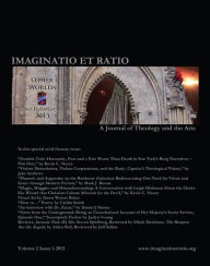 Title: Imaginatio et Ratio: A Journal of Theology and the Arts, Volume 2, Issue 1 2013, Author: J. T. Sellars