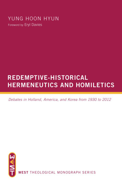 Redemptive-Historical Hermeneutics and Homiletics