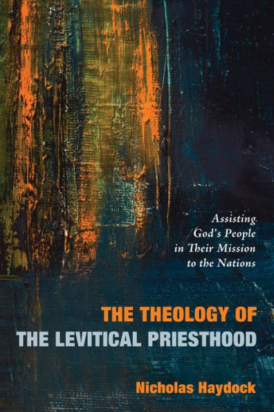 the Theology of Levitical Priesthood