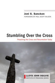 Title: Stumbling over the Cross, Author: Joni S Sancken