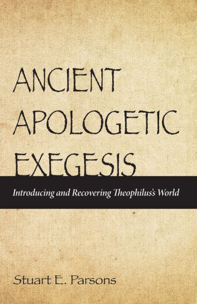 Ancient Apologetic Exegesis