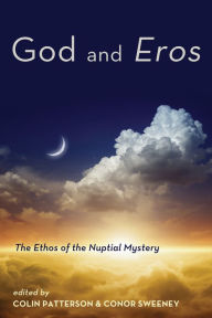 Title: God and Eros, Author: Colin Patterson