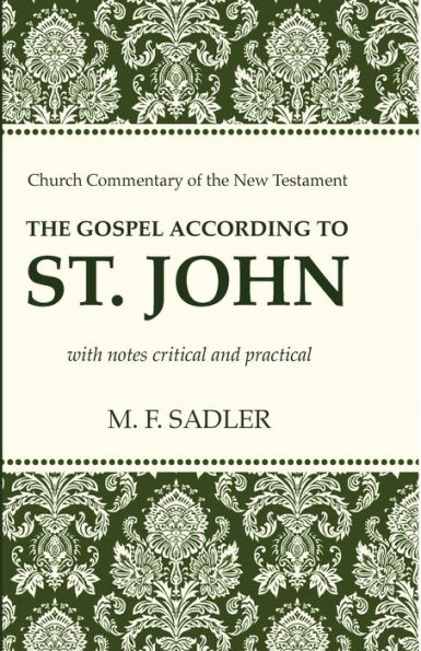 The Gospel According to St. John