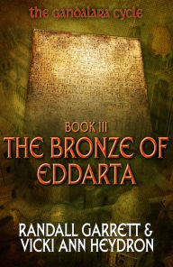 Title: The Bronze of Eddarta, Author: Randall Garrett