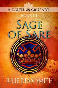 Title: Sage of Sare, Author: Julie Dean Smith