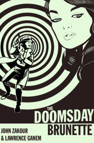 Title: The Doomsday Brunette, Author: John Zakour