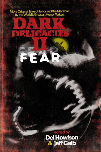 Dark Delicacies II: Fear