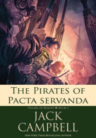 Title: The Pirates of Pacta Servanda, Author: Jack Campbell