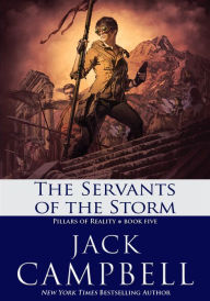 Title: The Servants of the Storm, Author: Jack Campbell