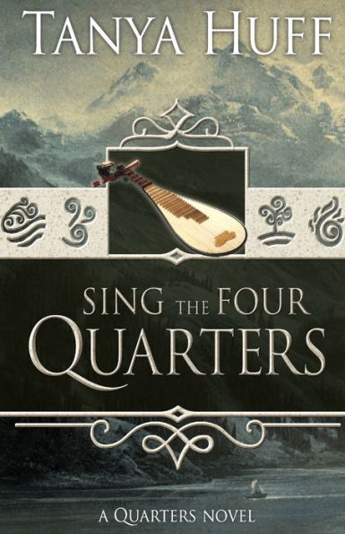 Sing the Four Quarters (Quarters Series #1)