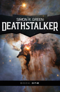 Title: Deathstalker, Author: Simon R. Green